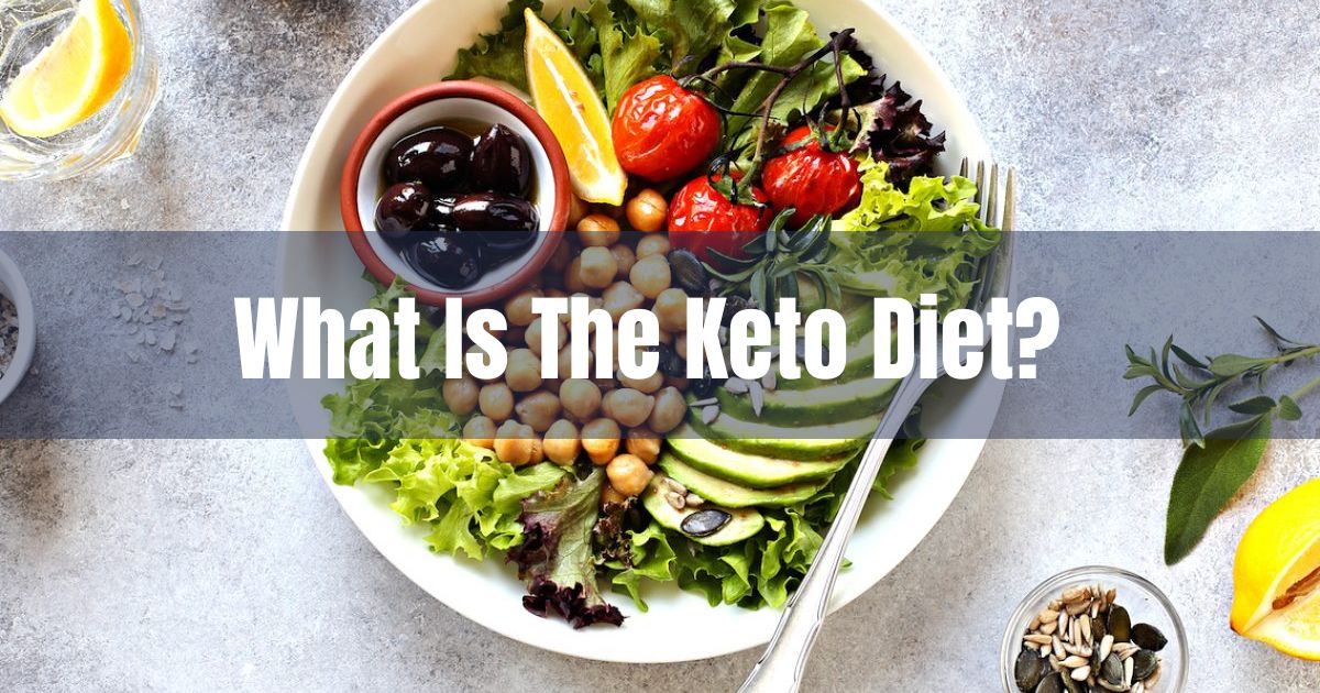 What Is The Keto Diet?