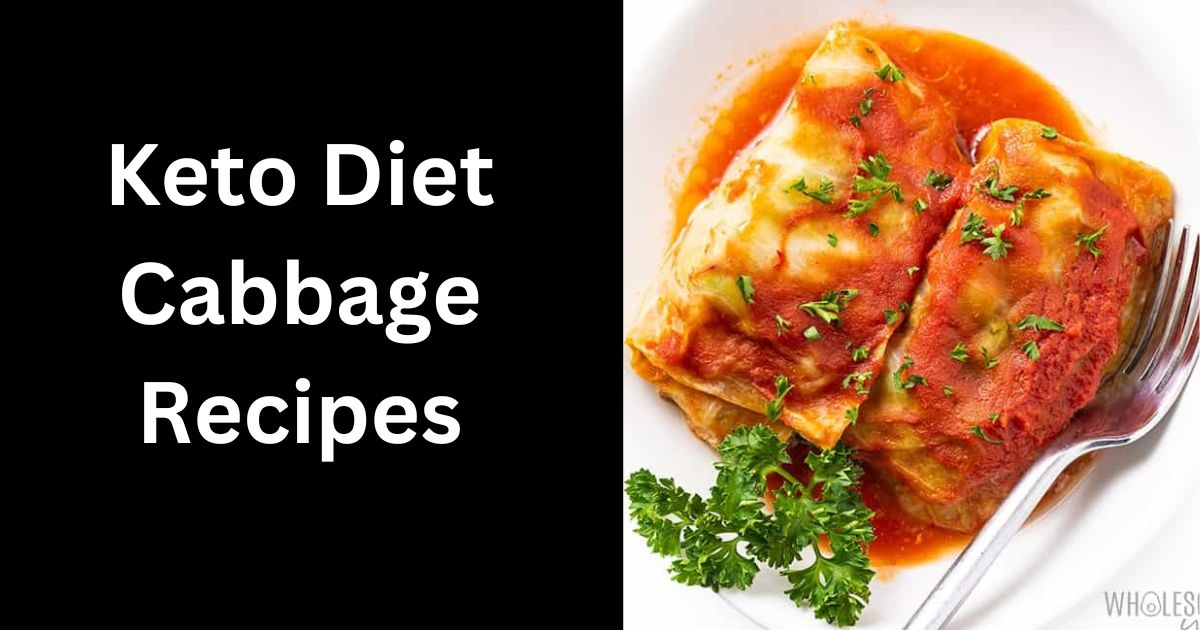 Keto Diet Cabbage Recipes: Savor Low-Carb Crunch! 1 Keto Diet Cabbage Recipes: Savor Low-Carb Crunch!