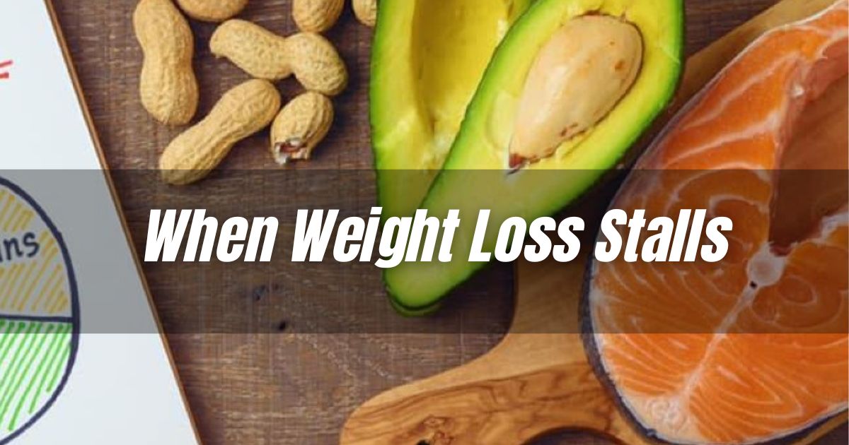 When Weight Loss Stalls