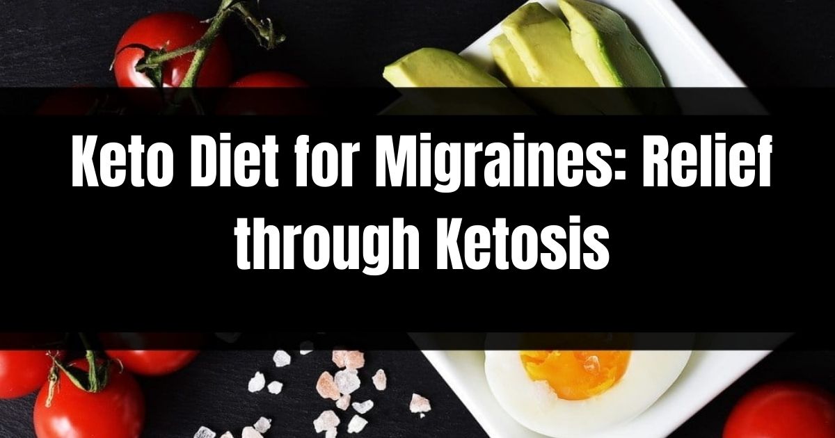 Keto Diet for Migraines: Relief through Ketosis (2024) 7 Keto Diet for Migraines: Relief through Ketosis (2024)