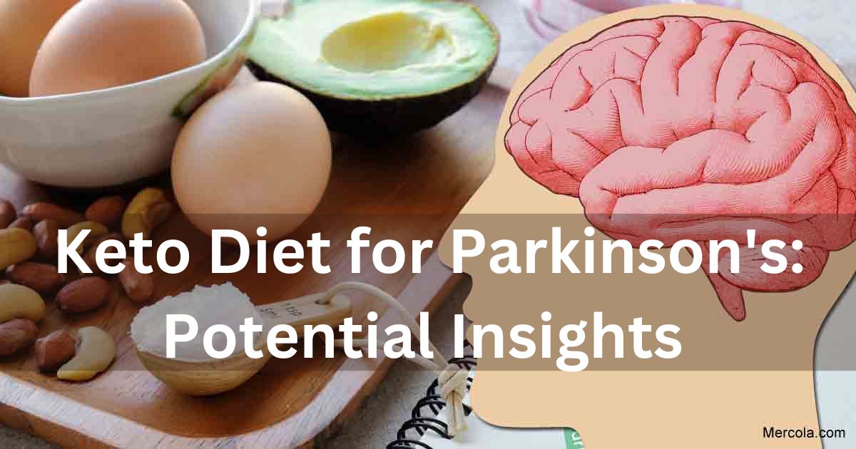 Keto Diet for Parkinson's: Potential Insights 2024 3 Keto Diet's Effect On The Brain