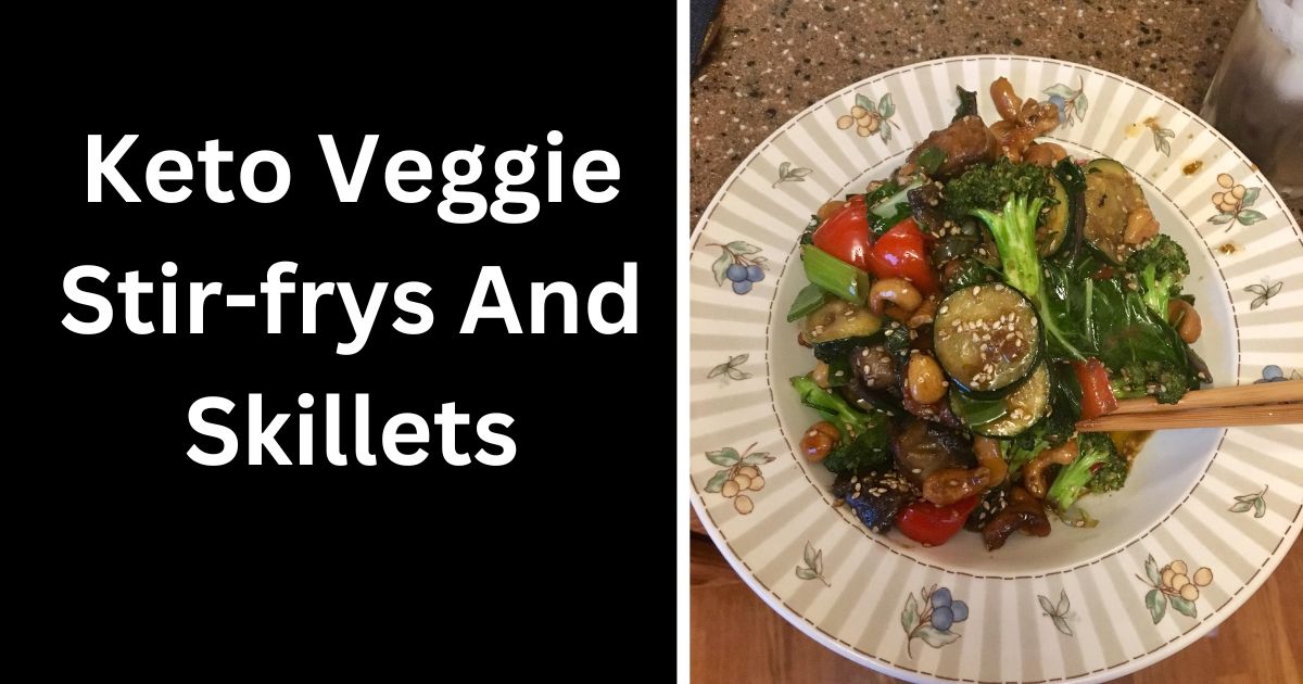 Keto Diet Vegetable Recipes: Fresh Flavors to Savor! 4 Keto Diet Vegetable Recipes: Fresh Flavors to Savor!