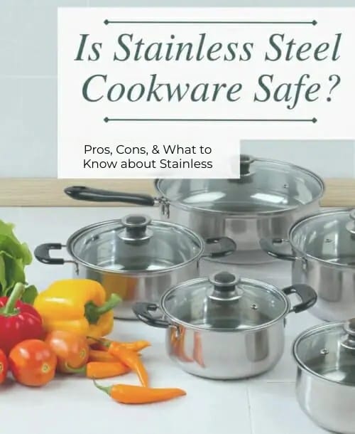 Health and safety: is stainless steel cookware safe?