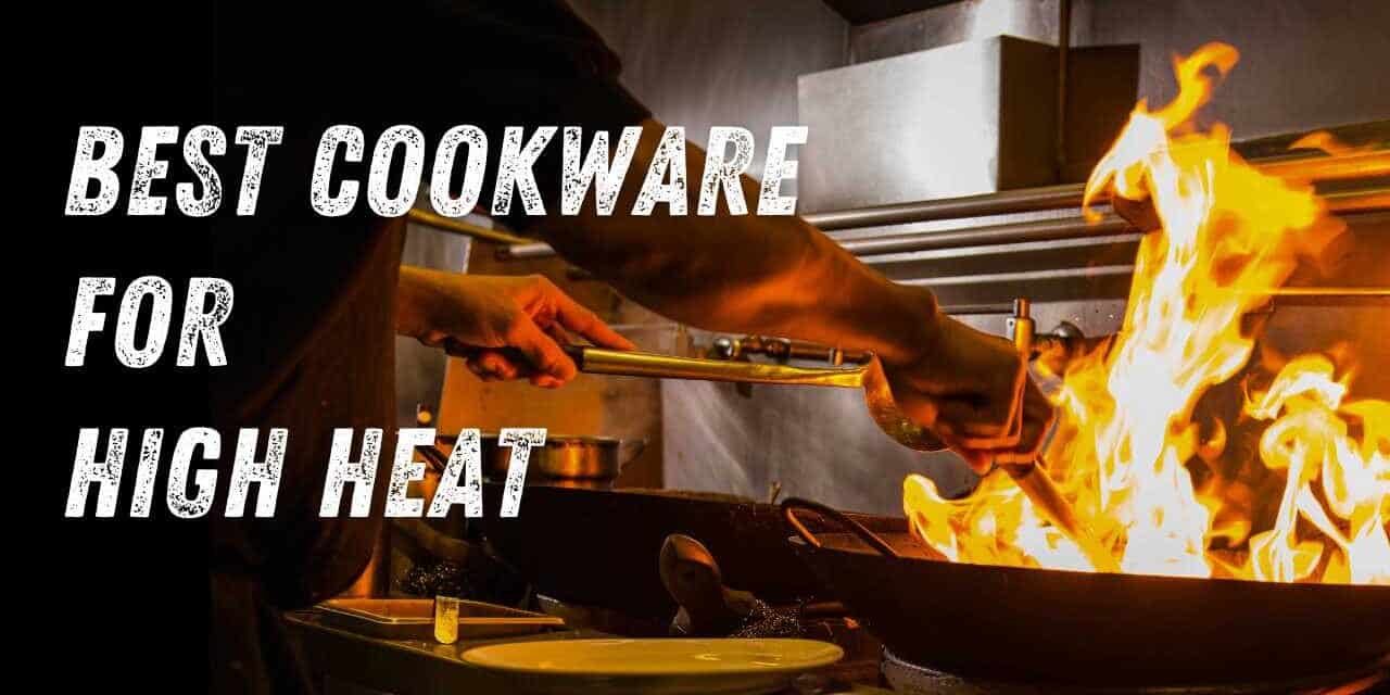 Top picks by category for high-heat performance